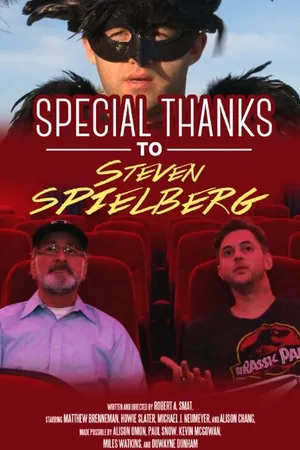 Постер к фильму Special Thanks to Steven Spielberg (2015)