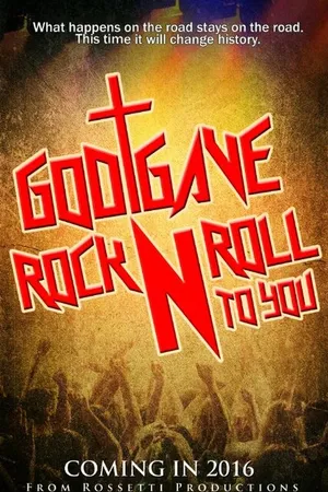 Постер к фильму God Gave Rock n' Roll to You (-)