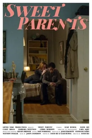 Постер к фильму Sweet Parents (2017)