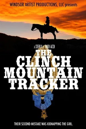 Постер к фильму The Clinch Mountain Tracker (-)