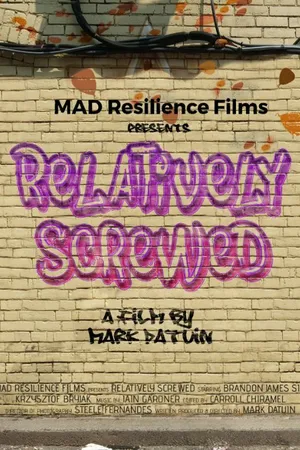 Постер к фильму Relatively Screwed (2016)