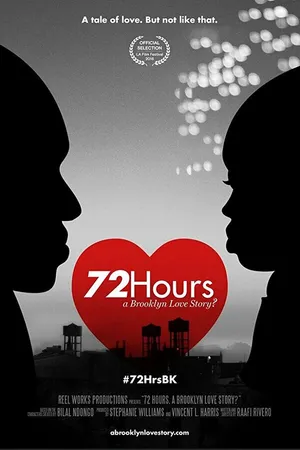 Постер к фильму 72 Hours: A Brooklyn Love Story? (2016)