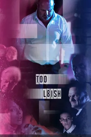 Постер к фильму Too L8ish (2015)