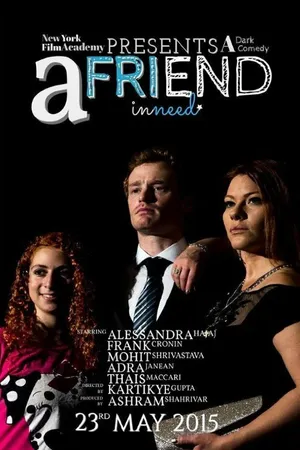 Постер к фильму A Friend in Need (2015)
