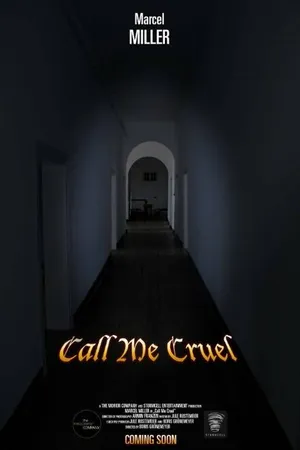 Постер к фильму Call Me Cruel (-)