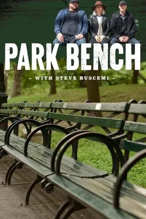 Постер к сериалу Park Bench with Steve Buscemi (2014 - 2015)