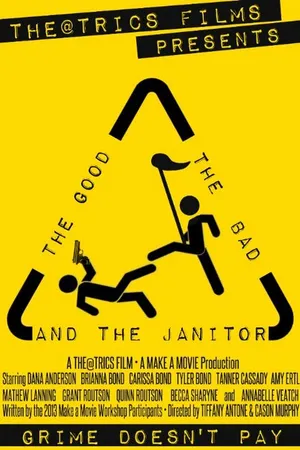 Постер к фильму The Good, the Bad, and the Janitor (2014)