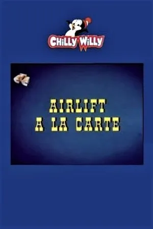 Постер к мультфильму Airlift a la Carte (1971)