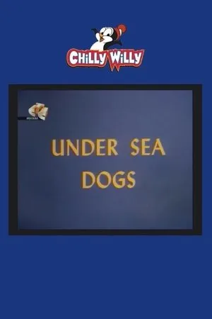 Постер к мультфильму Under Sea Dogs (1968)