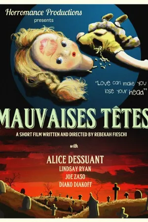 Постер к фильму Mauvaises têtes (2015)