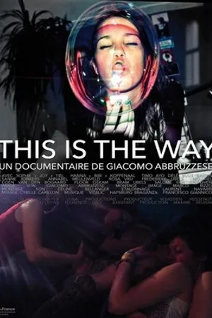 Постер к фильму This Is the Way (2014)