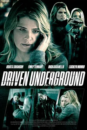 Постер к фильму Driven Underground (2015)