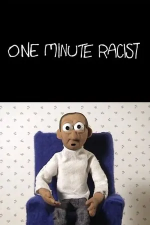 Постер к фильму One Minute Racist (2007)