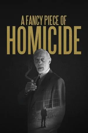 Постер к фильму A Fancy Piece of Homicide (2017)