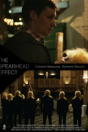 Постер к фильму The Spearhead Effect (2017)
