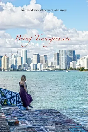 Постер к фильму Being Transgressive (2015)