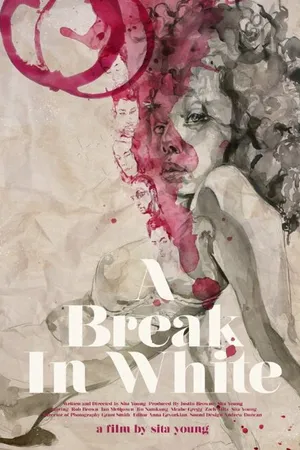 Постер к фильму A Break in White (2017)