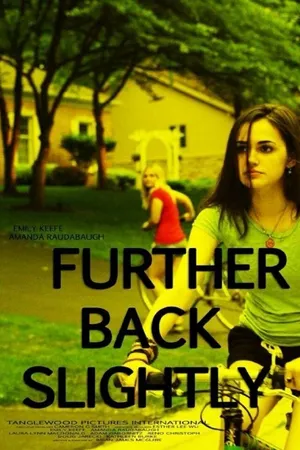 Постер к фильму Further Back Slightly (2016)