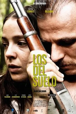 Постер к фильму Los del suelo (2015)