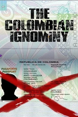 Постер к фильму The Colombian Ignominy (2016)