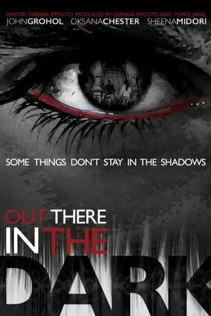 Постер к фильму Out There in the Dark (2016)