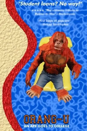 Постер к фильму Orang-U: An Ape Goes to College (2017)