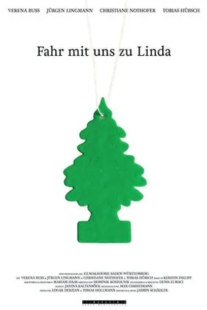 Постер к фильму Fahr mit uns zu Linda (2014)