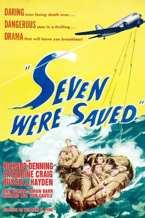 Постер к фильму Seven Were Saved (1947)