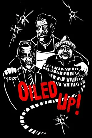 Постер к фильму Oiled Up (2016)