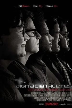 Постер к фильму Digital Athletes: The Road to Seat League (2017)