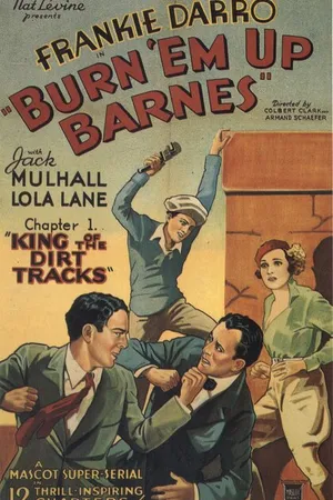 Постер к фильму Burn 'Em Up Barnes (1934)