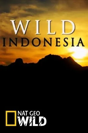 Постер к сериалу Destination Wild: Indonesia (2015)