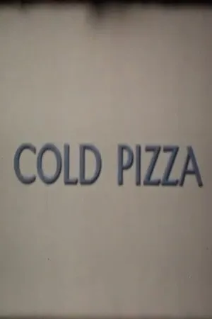 Постер к фильму Cold Pizza (1972)