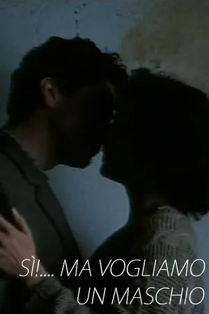 Постер к фильму Sì!... Ma vogliamo un maschio (1994)