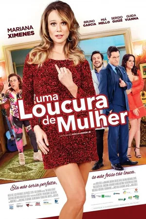Постер к фильму Uma Loucura de Mulher (2016)