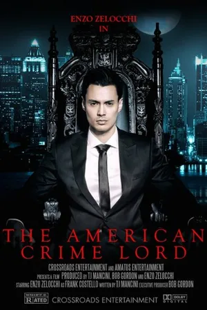 Постер к фильму The American Crime Lord (-)