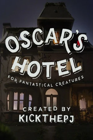 Постер к сериалу Отель Оскара для фантастических существ (2015)