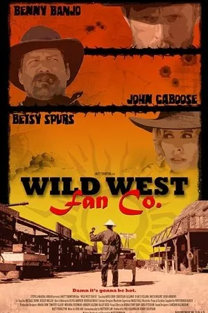 Постер к фильму Wild West Fan Co. (2015)
