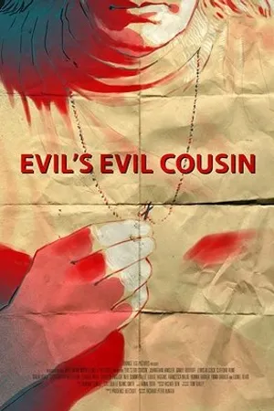 Постер к фильму Evil's Evil Cousin (2016)