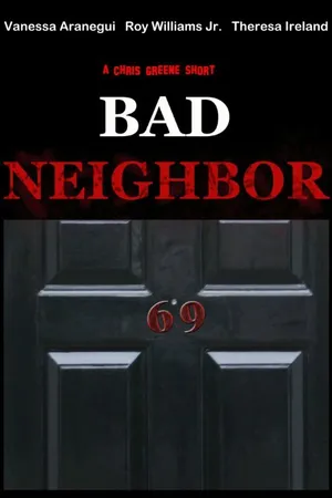 Постер к фильму Bad Neighbor (2015)