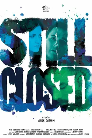 Постер к фильму Still Closed (2016)