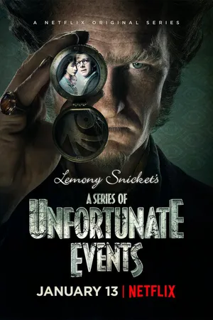 Постер к сериалу Лемони Сникет: 33 несчастья (2017 - 2019)