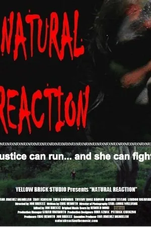Постер к фильму Natural Reaction (2016)