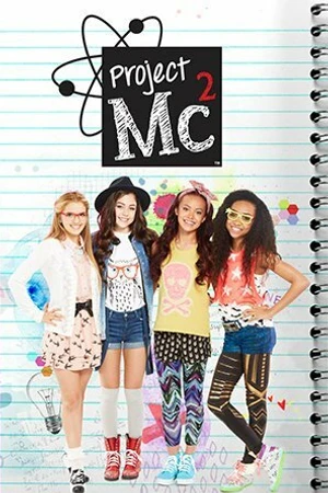 Постер к сериалу Project Mc² (2015 - 2017)