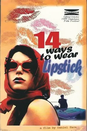 Постер к фильму 14 Ways to Wear Lipstick (1999)