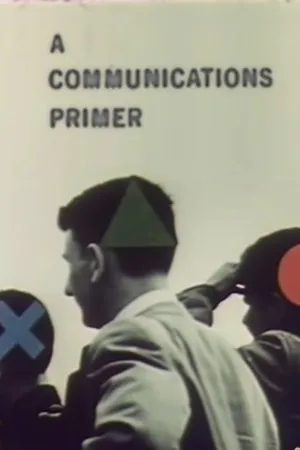 Постер к фильму A Communications Primer (1953)