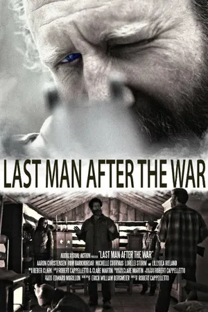 Постер к фильму Last Man After the War (2015)