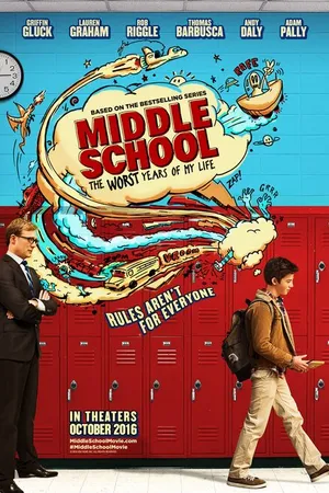 Постер к фильму Средняя школа: Худшие годы моей жизни (2016)