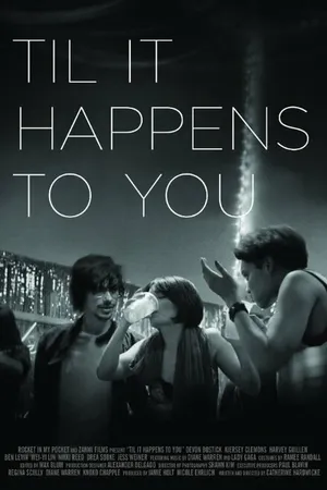 Постер к фильму Til It Happens to You (2015)