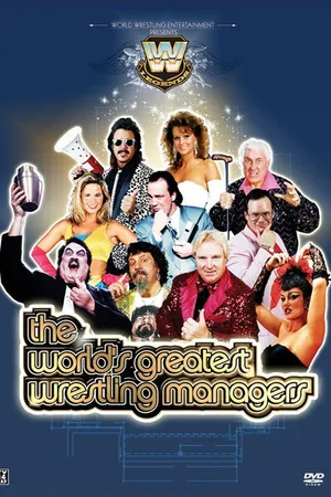 Постер к фильму The World's Greatest Wrestling Managers (2006)